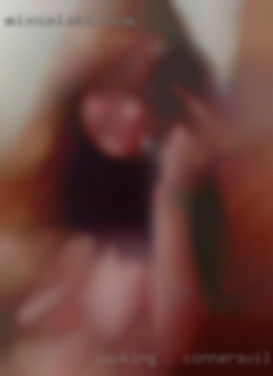 Looking   for fun a Connersville fucking naughty meets.
